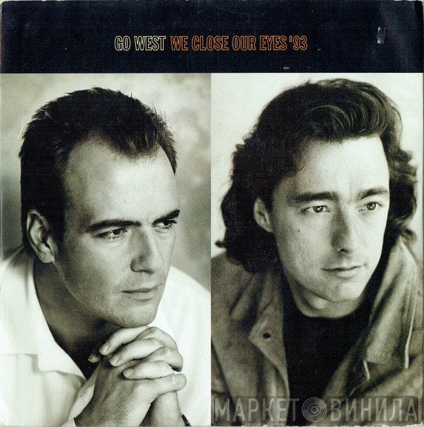Go West - We Close Our Eyes '93
