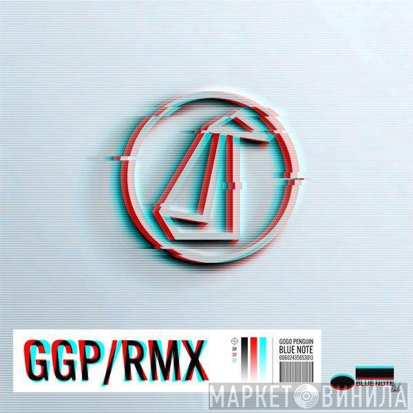 GoGo Penguin - GGP/RMX