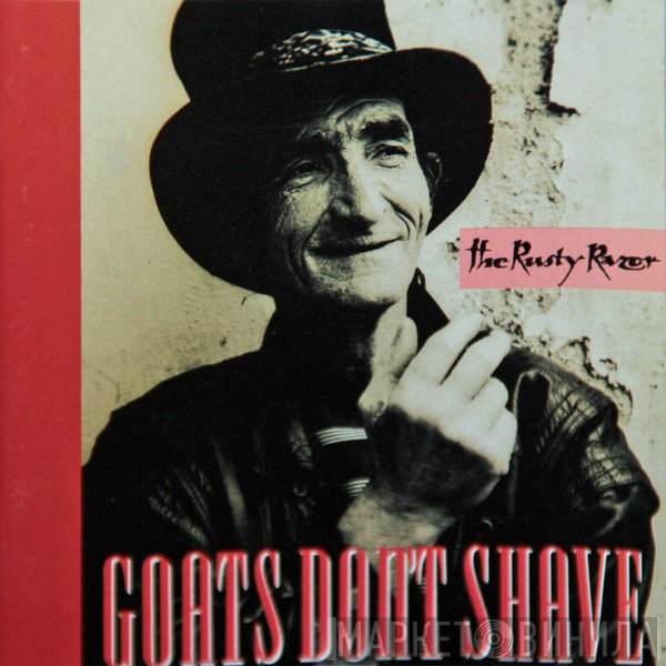 Goats Don't Shave - The Rusty Razor