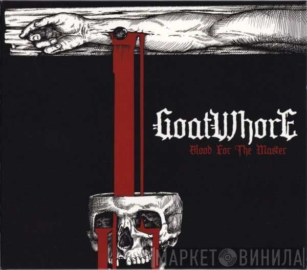 Goatwhore - Blood For The Master