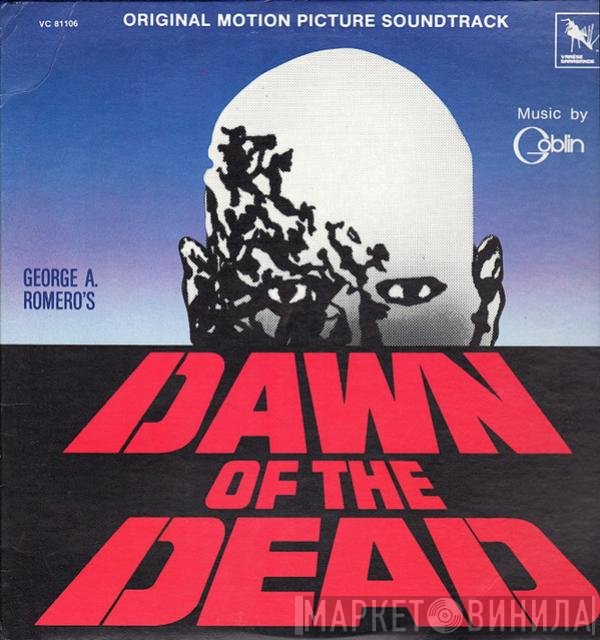 Goblin - Dawn Of The Dead (Original Motion Picture Soundtrack)