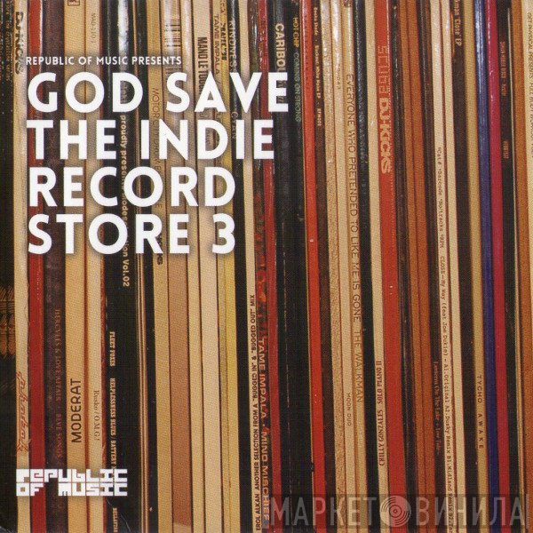  - God Save The Indie Record Store 3
