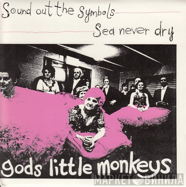 God's Little Monkeys - Sound Out The Symbols