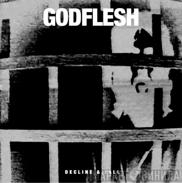 Godflesh  - Decline & Fall