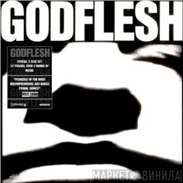 Godflesh - Godflesh, Selfless, Us And Them