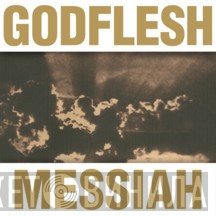 Godflesh  - Messiah