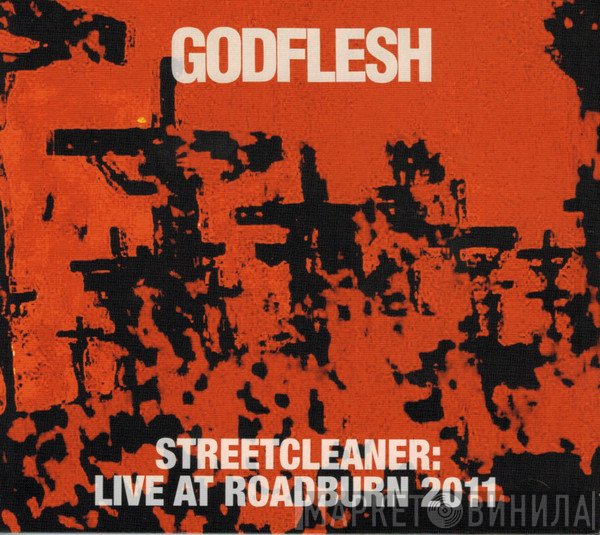 Godflesh - Streetcleaner: Live At Roadburn 2011
