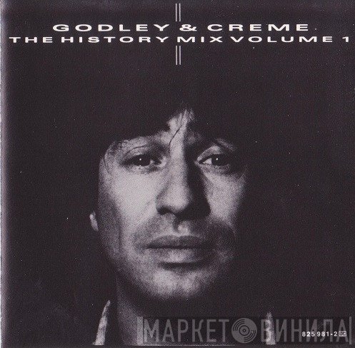Godley & Creme - The History Mix Volume 1