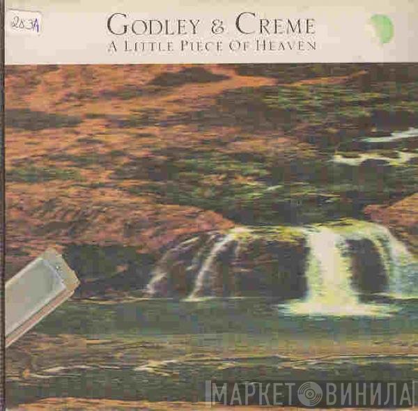 Godley &amp; Creme - A Little Piece Of Heaven