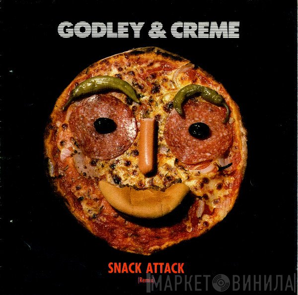 Godley & Creme  - Snack Attack (Remix)