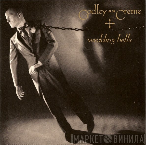 Godley &amp; Creme - Wedding Bells