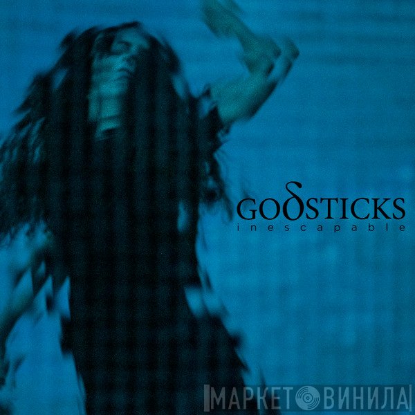 Godsticks - Inescapable