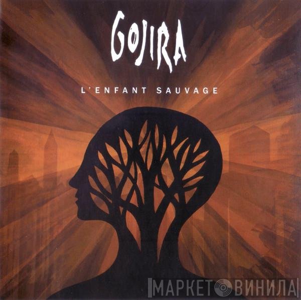 Gojira  - L'Enfant Sauvage