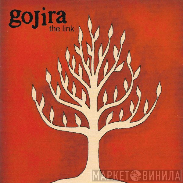 Gojira   - The Link