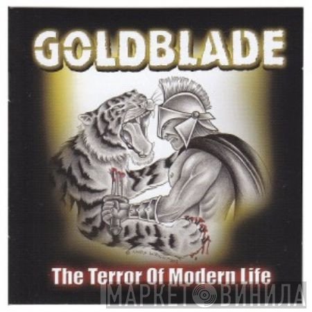Gold Blade - The Terror Of Modern Life