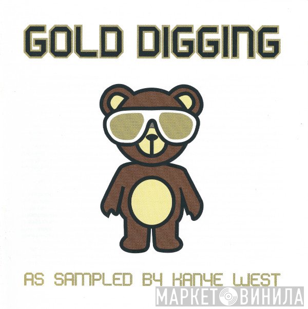  - Gold Digging - As Sampled By Kanye West
