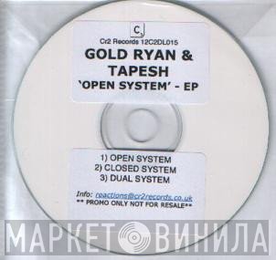 Gold Ryan, Tapesh - Open System EP