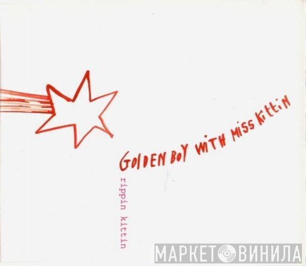 Golden Boy With Miss Kittin  - Rippin' Kittin EP