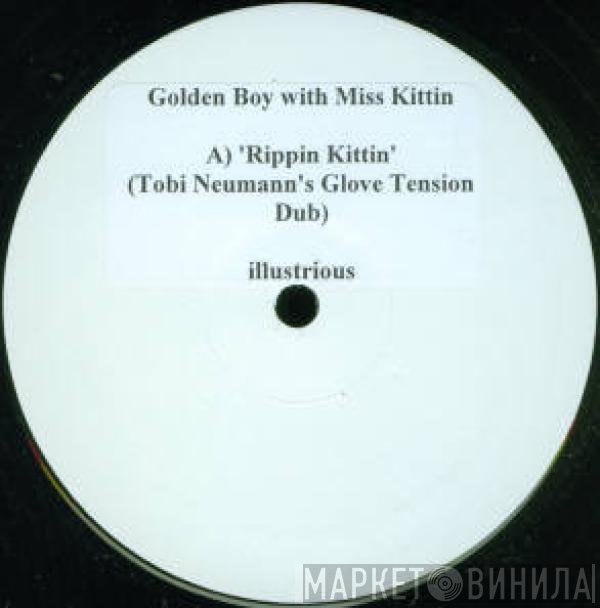 Golden Boy With Miss Kittin  - Rippin Kittin