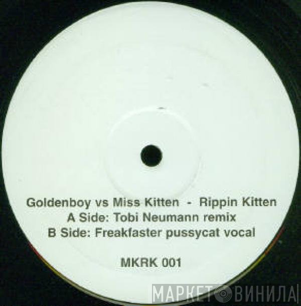 Golden Boy vs Miss Kittin  - Rippin Kitten