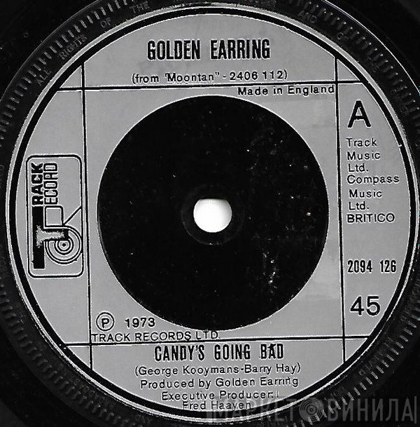 Golden Earring - Candy's Going Bad