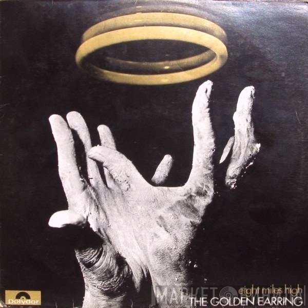 Golden Earring  - Eight Miles High
