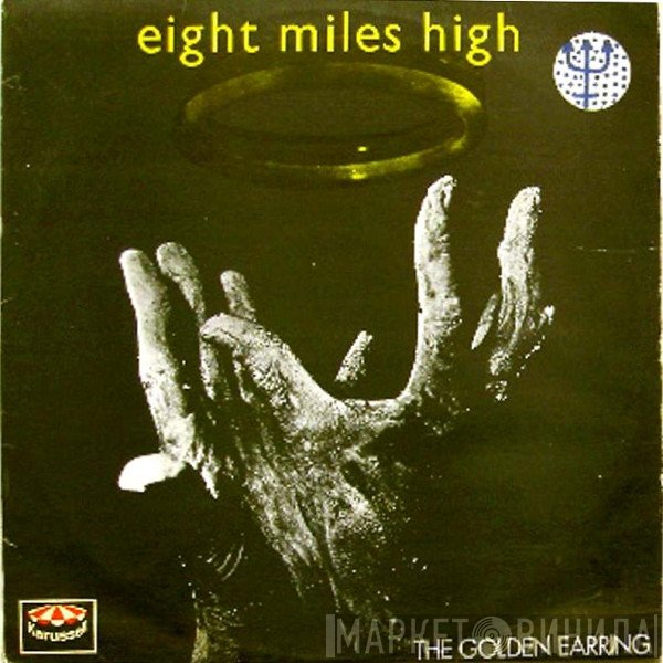 Golden Earring  - Eight Miles High