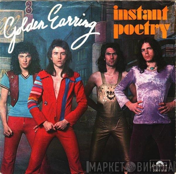 Golden Earring  - Instant Poetry