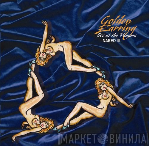 Golden Earring  - Naked III