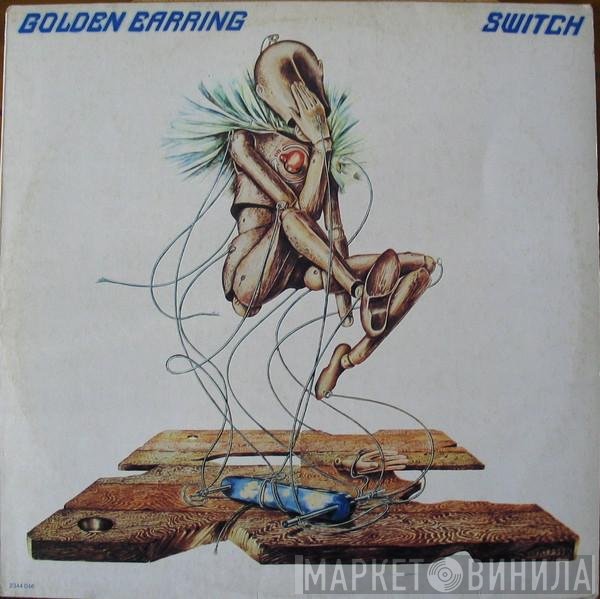 Golden Earring  - Switch