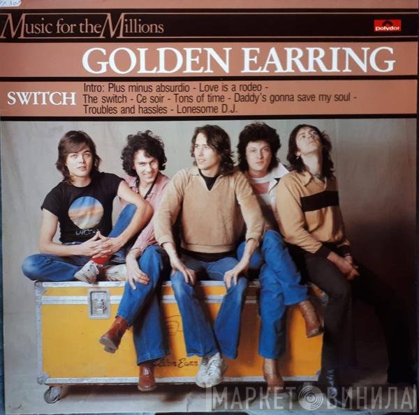 Golden Earring  - Switch