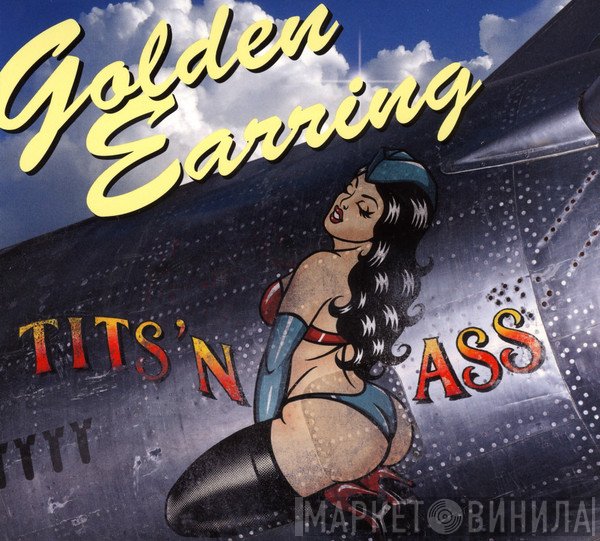 Golden Earring  - Tits 'n Ass