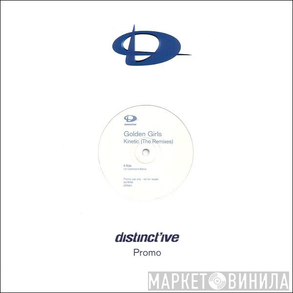 Golden Girls - Kinetic (The Remixes)