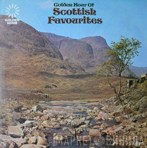  - Golden Hour Of Scottish Favourites