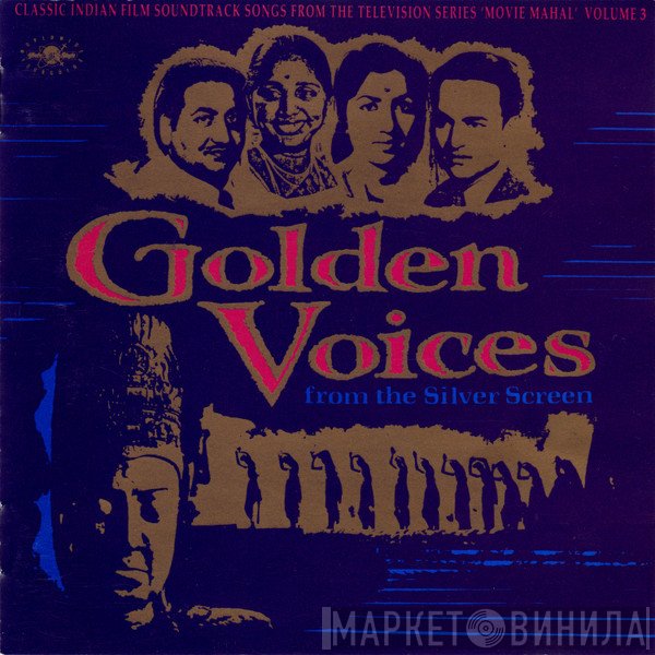  - Golden Voices From The Silver Screen Volume 3