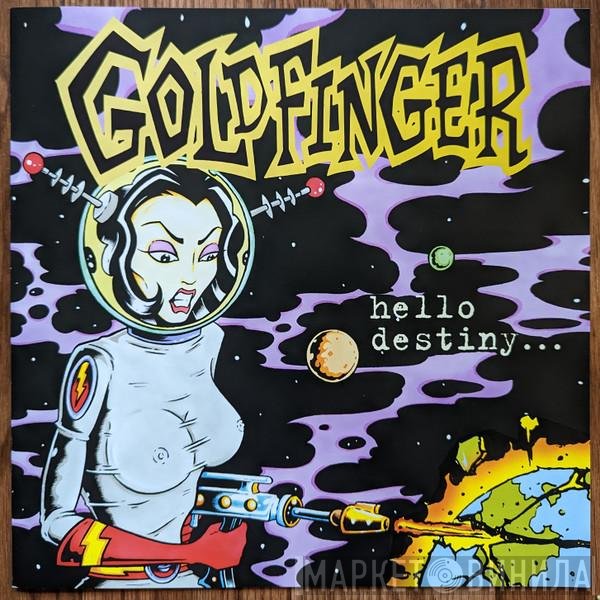 Goldfinger   - Hello Destiny