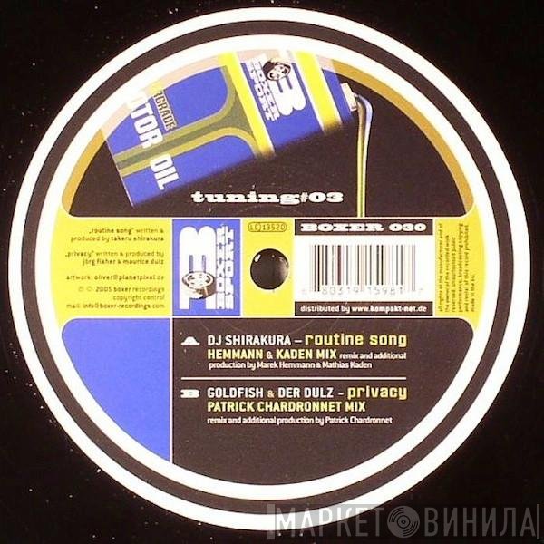 Goldfish Und Der Dulz, DJ Shirakura - Tuning#03