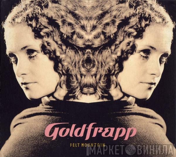 Goldfrapp - Felt Mountain
