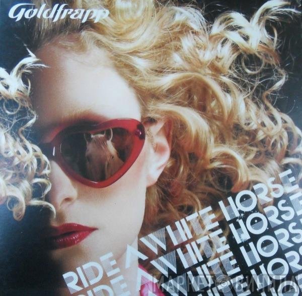Goldfrapp - Ride A White Horse