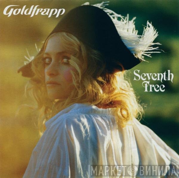 Goldfrapp  - Seventh Tree