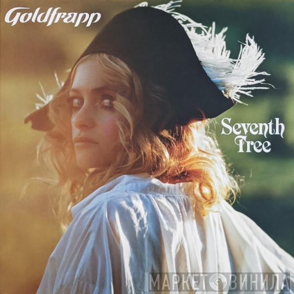 Goldfrapp  - Seventh Tree