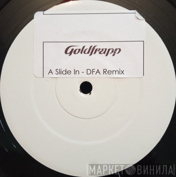 Goldfrapp  - Slide In