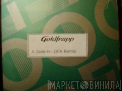 Goldfrapp  - Slide In