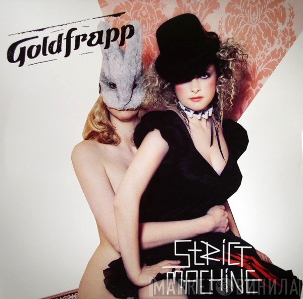 Goldfrapp  - Strict Machine