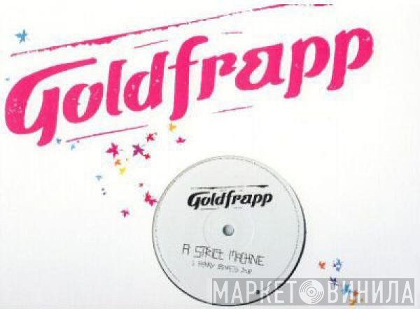Goldfrapp  - Strict Machine