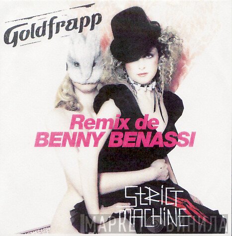 Goldfrapp  - Strict Machine