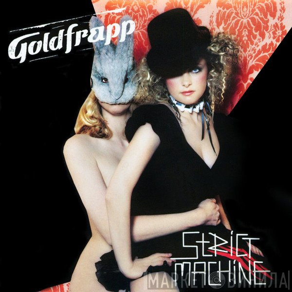 Goldfrapp  - Strict Machine