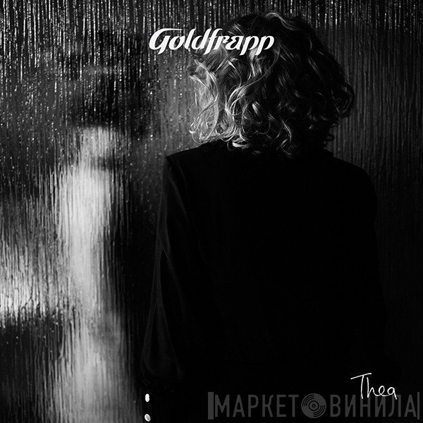Goldfrapp  - Thea