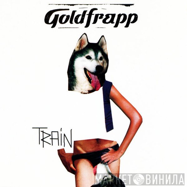 Goldfrapp  - Train
