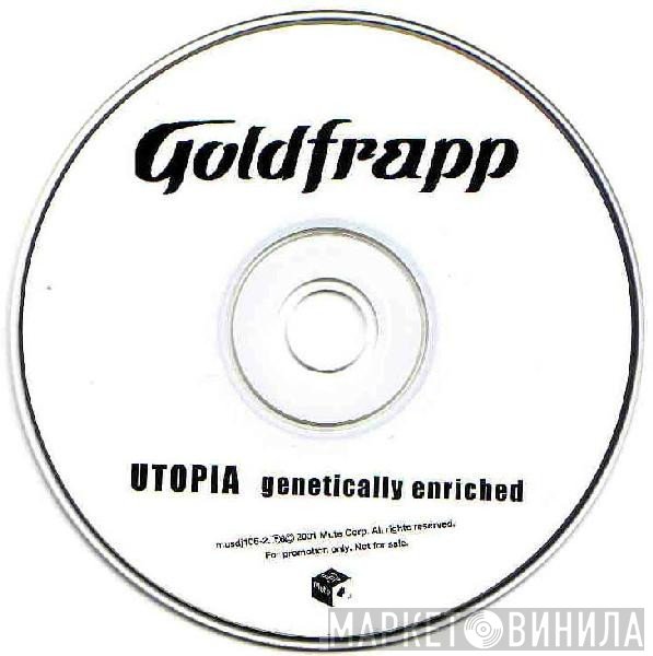 Goldfrapp  - Utopia (Genetically Enriched)